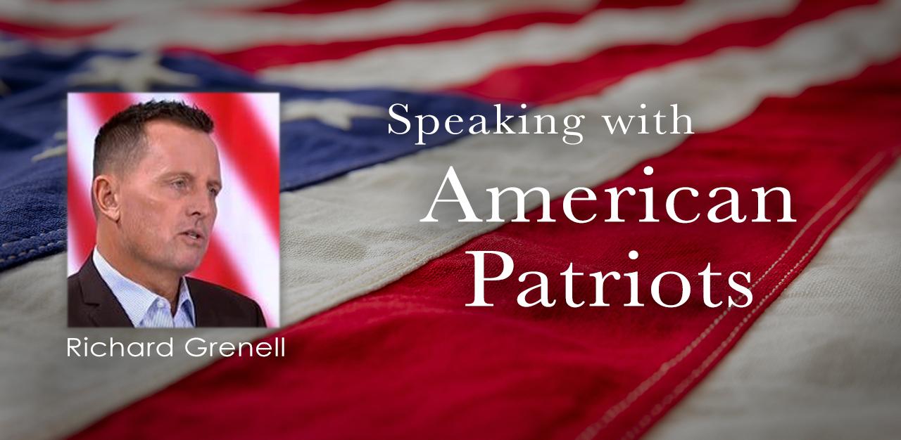 America Patriots - Richard Grenell