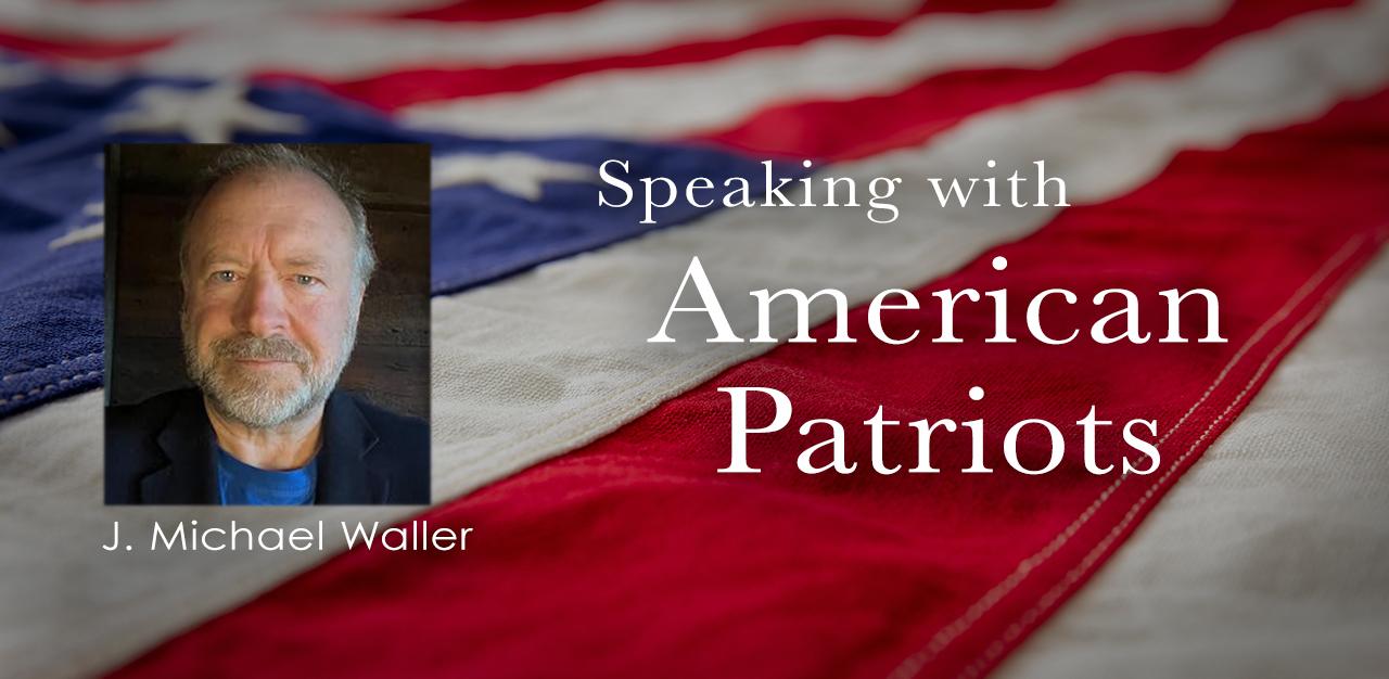 America Patriots - J Michael Waller